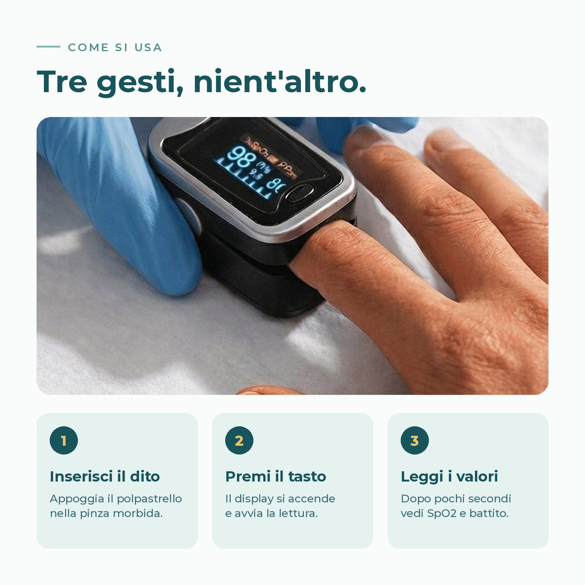 Come si usa il saturimetro in tre gesti