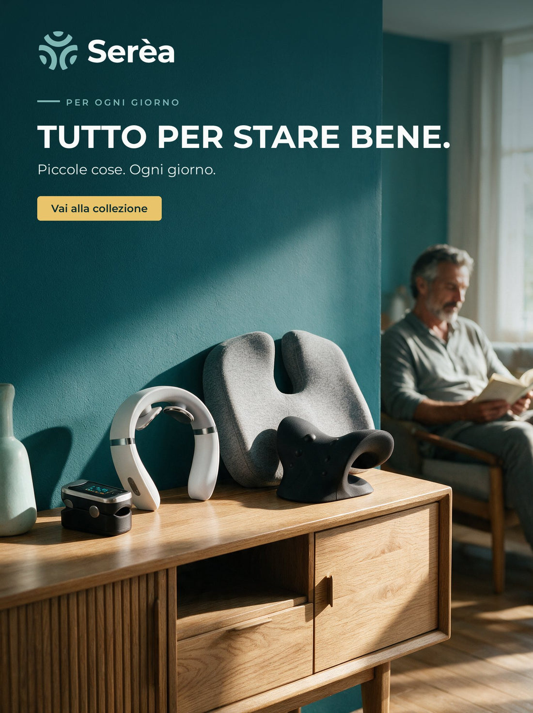Tutto per stare bene. Vai alla collezione